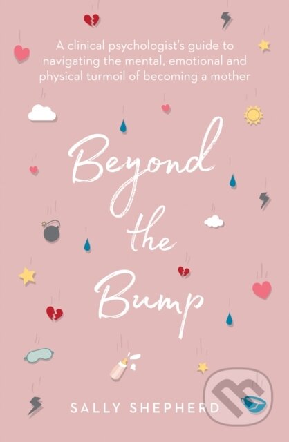Kniha: Beyond the Bump (Sally Shepherd). Allen and Unwin, 2019 Kniha: Beyond the Bump (Sally Shepherd). Allen and Unwin, 2019