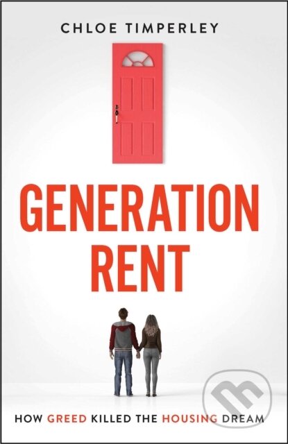 Kniha: Generation Rent (Chloe Timperley). Canbury Press, 2020 Kniha: Generation Rent (Chloe Timperley). Canbury Press, 2020
