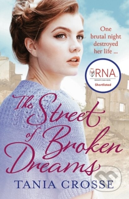 Kniha: The Street of Broken Dreams (Crosse Tania). Aria, 2019 Kniha: The Street of Broken Dreams (Crosse Tania). Aria, 2019