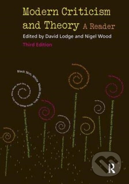 Kniha: Modern Criticism and Theory (David Lodge a Nigel Wood). Routledge, 2018 Kniha: Modern Criticism and Theory (David Lodge a Nigel Wood). Routledge, 2018