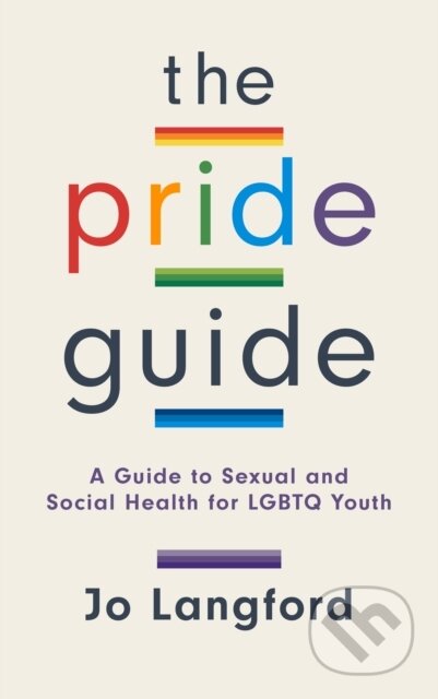 Kniha: The Pride Guide (Jo Langford). Rowman & Littlefield, 2018 Kniha: The Pride Guide (Jo Langford). Rowman & Littlefield, 2018