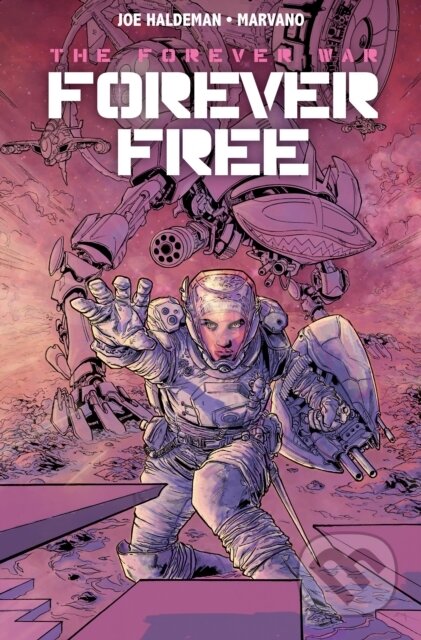 Kniha: Forever War (Joe Haldeman). , 2018 Kniha: Forever War (Joe Haldeman). , 2018