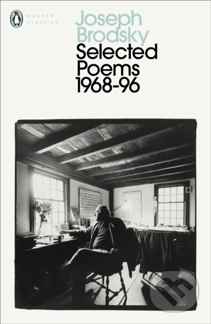 Kniha: Selected Poems (Joseph Brodsky a Ann Kjellberg). Penguin Classics, 2020 Kniha: Selected Poems (Joseph Brodsky a Ann Kjellberg). Penguin Classics, 2020