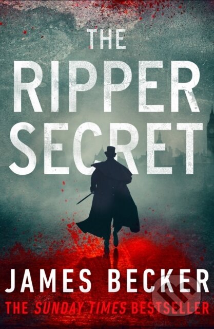 Kniha: The Ripper Secret (James Becker). Canelo, 2019 Kniha: The Ripper Secret (James Becker). Canelo, 2019