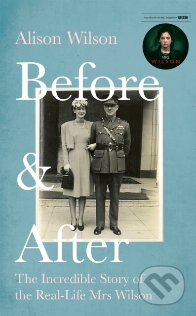 Kniha: Before & After (Alison Wilson). Constable, 2020 Kniha: Before & After (Alison Wilson). Constable, 2020