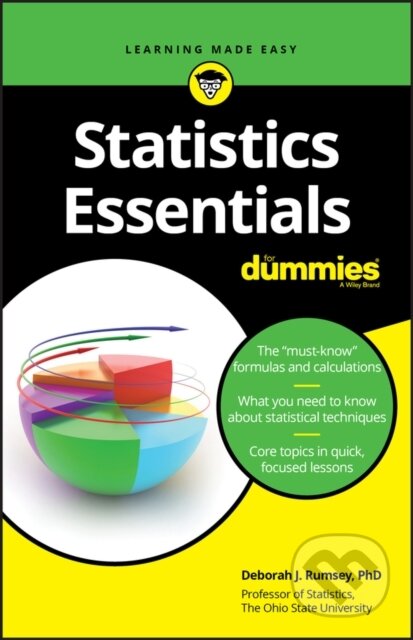 Kniha: Statistics Essentials For Dummies (Deborah J. Rumsey). , 2019 Kniha: Statistics Essentials For Dummies (Deborah J. Rumsey). , 2019