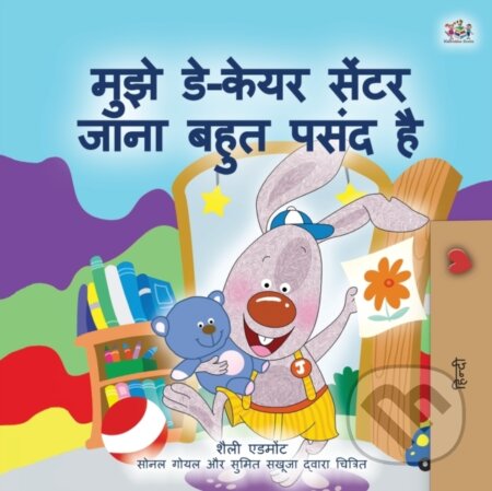 Kniha: I Love to Go to Daycare (Hindi Children's Book) (Kidkiddos Books a Shelley Admont). Kidkiddos, 2020 Kniha: I Love to Go to Daycare (Hindi Children's Book) (Kidkiddos Books a Shelley Admont). Kidkiddos, 2020