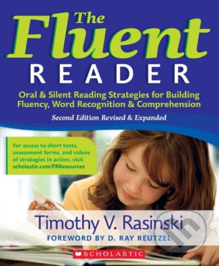 Kniha: The Fluent Reader, 2nd Edition (Rasinski Timothy V). Scholastic, 2021 Kniha: The Fluent Reader, 2nd Edition (Rasinski Timothy V). Scholastic, 2021