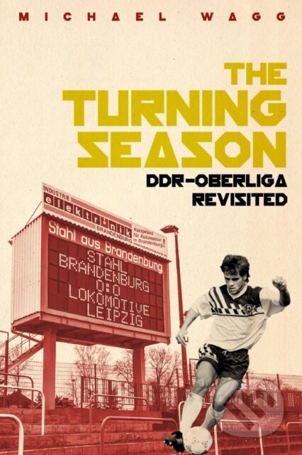 Kniha: The Turning Season (Michael Wagg). , 2020 Kniha: The Turning Season (Michael Wagg). , 2020