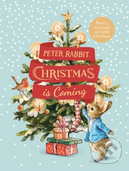 Kniha: Peter Rabbit: Christmas is Coming (Beatrix Potter). Puffin Books, 2020 Kniha: Peter Rabbit: Christmas is Coming (Beatrix Potter). Puffin Books, 2020