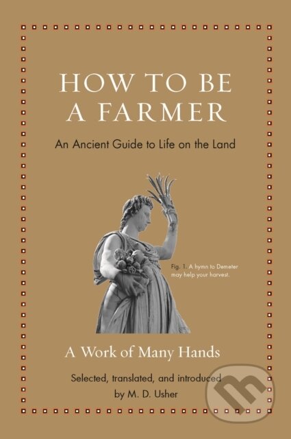 Kniha: How to Be a Farmer (Porphyry). Princeton University Press, 2021 Kniha: How to Be a Farmer (Porphyry). Princeton University Press, 2021