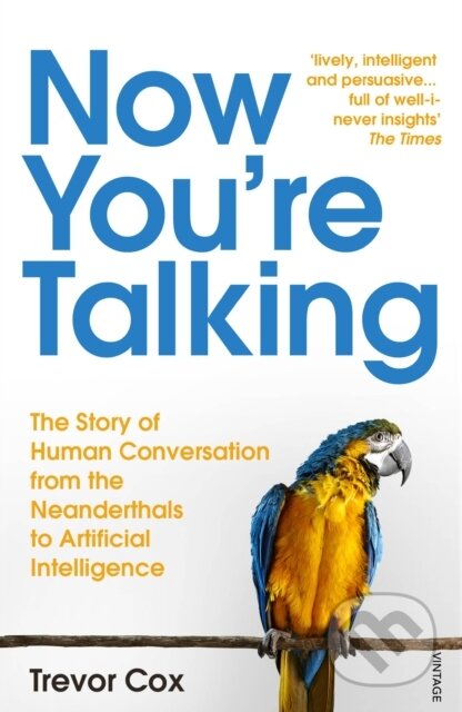 Kniha: Now You're Talking (Trevor Cox). Vintage, 2019 Kniha: Now You're Talking (Trevor Cox). Vintage, 2019