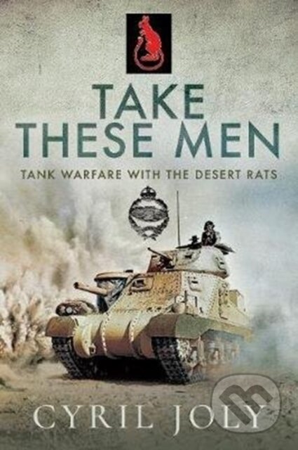 Kniha: Take These Men (Cyril Joly). Pen and Sword, 2019 Kniha: Take These Men (Cyril Joly). Pen and Sword, 2019
