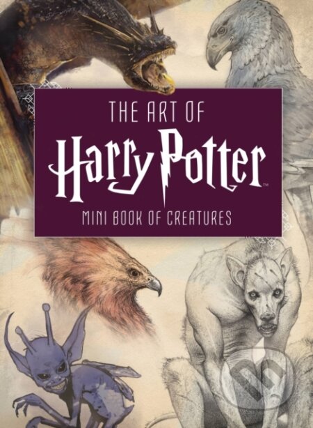 Kniha: The Art of Harry Potter (Insight Editions). Insight, 2019 Kniha: The Art of Harry Potter (Insight Editions). Insight, 2019