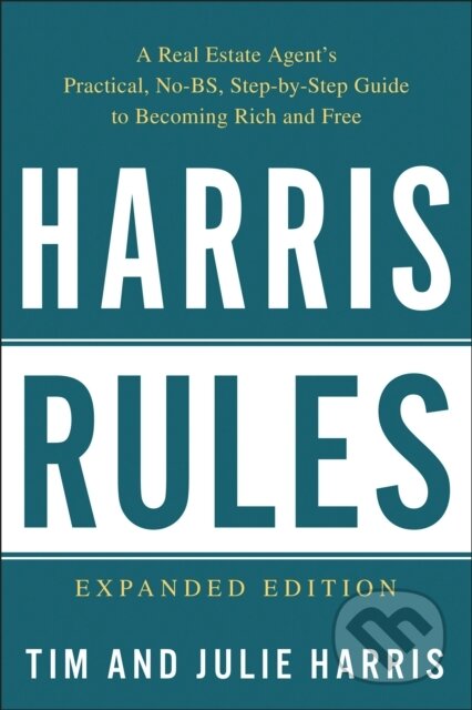 Kniha: Harris Rules (Julie Harris a Tim Harris). BenBella Books, 2019 Kniha: Harris Rules (Julie Harris a Tim Harris). BenBella Books, 2019