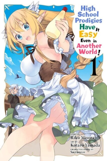 Kniha: High School Prodigies Have It Easy Even in Another World!, Vol. 1 (manga) (Brandon Bovia, Sacraneco Sacraneco, Riku Misora, Kotaro Yamada a Caleb Cook). Yen Press, 2018 Kniha: High School Prodigies Have It Easy Even in Another World!, Vol. 1 (manga) (Brandon Bovia, Sacraneco Sacraneco, Riku Misora, Kotaro Yamada a Caleb Cook). Yen Press, 2018