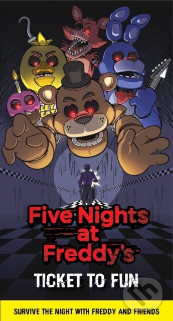 Five Nights at Freddy's: Ticket to Fun Ephemera Kit (Insight Editions). Insight, 2025 Five Nights at Freddy's: Ticket to Fun Ephemera Kit (Insight Editions). Insight, 2025