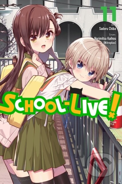 Kniha: School-Live!, Vol. 11 (Alexis Eckerman, Sadoru Chiba, Norimitsu Kaihou a Leighann Harvey). Yen Press, 2019 Kniha: School-Live!, Vol. 11 (Alexis Eckerman, Sadoru Chiba, Norimitsu Kaihou a Leighann Harvey). Yen Press, 2019