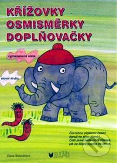 Kniha: Křížovky, osmisměrky, doplňovačky (Dana Sklenářová). BLUG, 2004 Kniha: Křížovky, osmisměrky, doplňovačky (Dana Sklenářová). BLUG, 2004