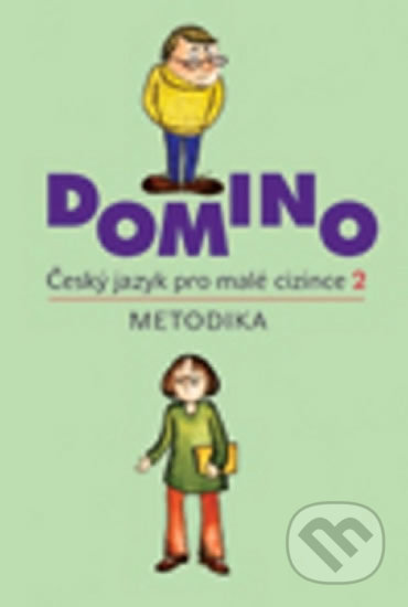 Kniha: Domino: Český jazyk pro malé cizince 2 (metodická příručka) (Svatava Škodová). Wolters Kluwer ČR, 2012 Kniha: Domino: Český jazyk pro malé cizince 2 (metodická příručka) (Svatava Škodová). Wolters Kluwer ČR, 2012