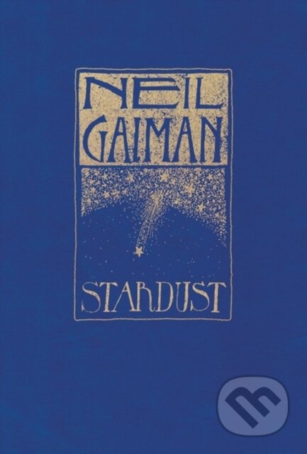 Kniha: Stardust (Neil Gaiman). William Morrow, 2012 Kniha: Stardust (Neil Gaiman). William Morrow, 2012