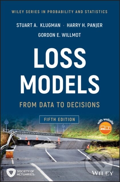 Kniha: Loss Models (Gordon E. Willmot, Stuart A. Klugman a Harry H. Panjer). John Wiley & Sons, 2019 Kniha: Loss Models (Gordon E. Willmot, Stuart A. Klugman a Harry H. Panjer). John Wiley & Sons, 2019