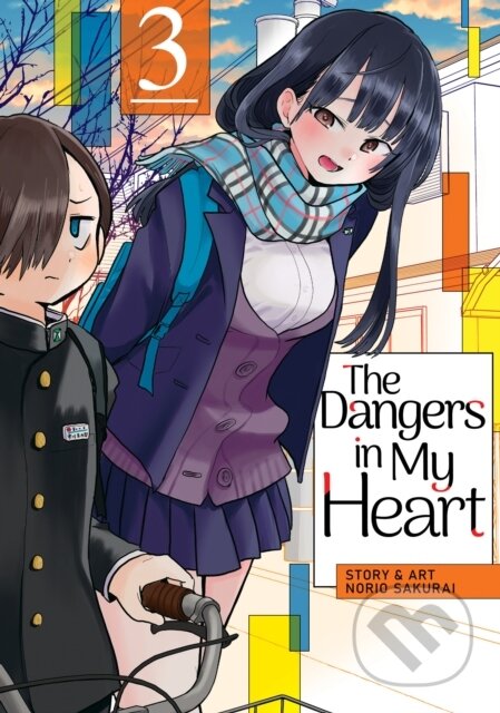 Kniha: The Dangers in My Heart Vol. 3 (Norio Sakurai). Seven Seas, 2021 Kniha: The Dangers in My Heart Vol. 3 (Norio Sakurai). Seven Seas, 2021
