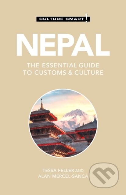 Kniha: Nepal - Culture Smart! (Alan Mercel-Sanca a Tessa Feller). Kuperard, 2021 Kniha: Nepal - Culture Smart! (Alan Mercel-Sanca a Tessa Feller). Kuperard, 2021