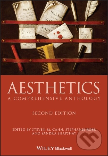 Kniha: Aesthetics (Sandra L. Shapshay, Steven M. Cahn a Stephanie Ross). Wiley-Blackwell, 2020 Kniha: Aesthetics (Sandra L. Shapshay, Steven M. Cahn a Stephanie Ross). Wiley-Blackwell, 2020