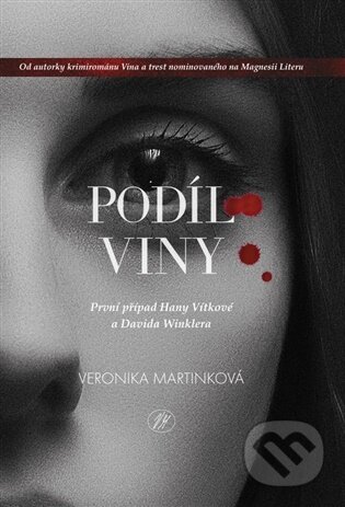 Kniha: Podíl viny (Veronika Martinková). VM knihy, 2026 Kniha: Podíl viny (Veronika Martinková). VM knihy, 2026