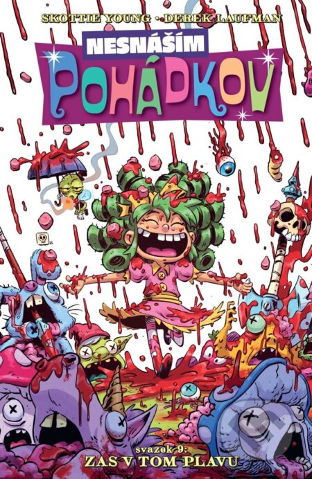 Kniha: Nesnáším Pohádkov 9 - Zas v tom plavu (Skottie Young). Crew, 2026 Kniha: Nesnáším Pohádkov 9 - Zas v tom plavu (Skottie Young). Crew, 2026