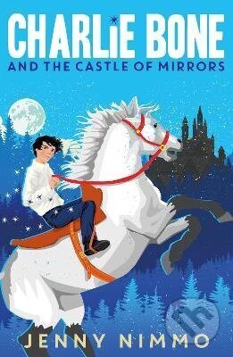 Kniha: Charlie Bone and the Castle of Mirrors (Jenny Nimmo). HarperCollins Publishers, 2016 Kniha: Charlie Bone and the Castle of Mirrors (Jenny Nimmo). HarperCollins Publishers, 2016