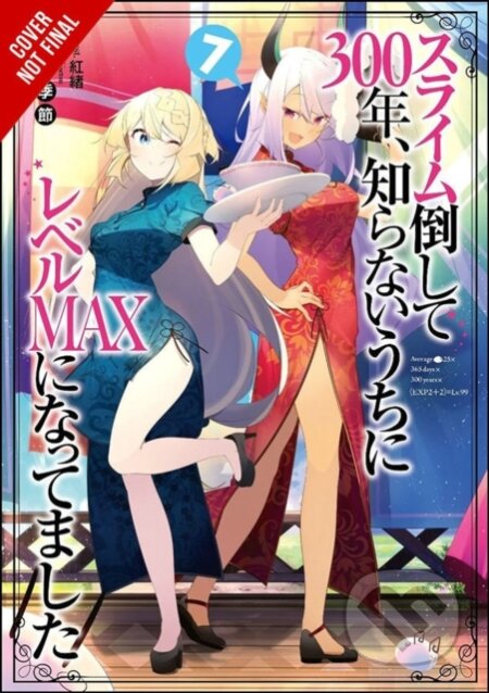 Kniha: I've Been Killing Slimes for 300 Years and Maxed Out My Level, Vol. 7 (Benio Benio a Kisetsu Morita). Yen Press, 2020 Kniha: I've Been Killing Slimes for 300 Years and Maxed Out My Level, Vol. 7 (Benio Benio a Kisetsu Morita). Yen Press, 2020