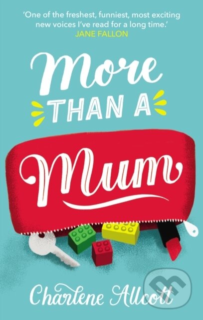 Kniha: More Than a Mum (Charlene Allcott). Corgi Books, 2020 Kniha: More Than a Mum (Charlene Allcott). Corgi Books, 2020