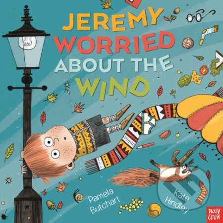 Kniha: Jeremy Worried About the Wind (Pamela Butchart). Nosy Crow, 2020 Kniha: Jeremy Worried About the Wind (Pamela Butchart). Nosy Crow, 2020