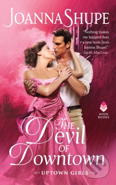 Kniha: The Devil of Downtown (Joanna Shupe). Avon, 2020 Kniha: The Devil of Downtown (Joanna Shupe). Avon, 2020
