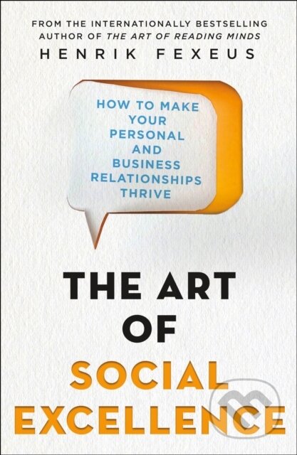 Kniha: Art of Social Excellence (Henrik Fexeus). , 2020 Kniha: Art of Social Excellence (Henrik Fexeus). , 2020