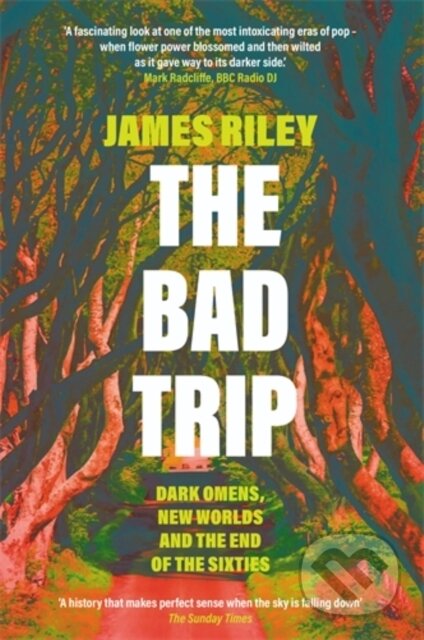Kniha: The Bad Trip (James Riley). Icon Books, 2021 Kniha: The Bad Trip (James Riley). Icon Books, 2021