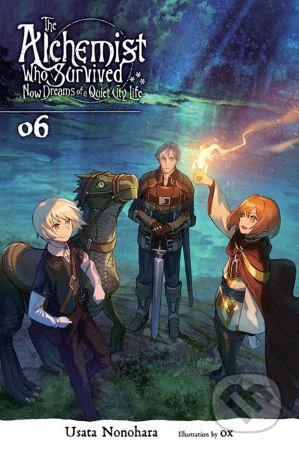 Kniha: The Alchemist Who Survived Now Dreams of a Quiet City Life, Vol. 6 (light novel) (Ox Ox a Usata Nonohara). Yen Press, 2021 Kniha: The Alchemist Who Survived Now Dreams of a Quiet City Life, Vol. 6 (light novel) (Ox Ox a Usata Nonohara). Yen Press, 2021