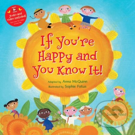 Kniha: If You're Happy and You Know It! (Anna Mcquinn). Barefoot, 2021 Kniha: If You're Happy and You Know It! (Anna Mcquinn). Barefoot, 2021