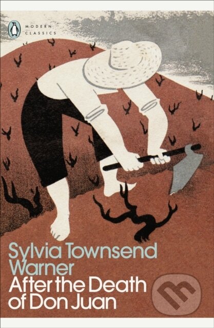 Kniha: After the Death of Don Juan (Sylvia Townsend Warner). Penguin Classics, 2021 Kniha: After the Death of Don Juan (Sylvia Townsend Warner). Penguin Classics, 2021