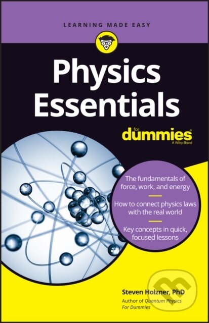 Kniha: Physics Essentials For Dummies (Steven Holzner). , 2019 Kniha: Physics Essentials For Dummies (Steven Holzner). , 2019