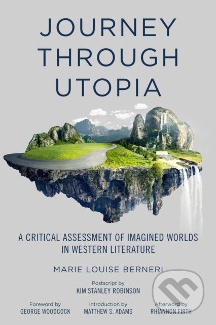 Kniha: Journey Through Utopia (Marie Louise Berneri). PM, 2019 Kniha: Journey Through Utopia (Marie Louise Berneri). PM, 2019