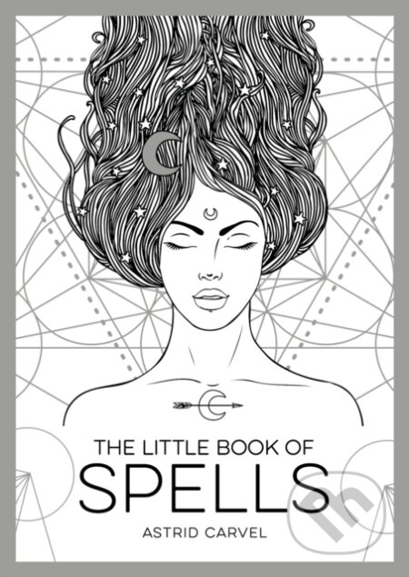 Kniha: The Little Book of Spells (Astrid Carvel). Summersdale, 2019 Kniha: The Little Book of Spells (Astrid Carvel). Summersdale, 2019