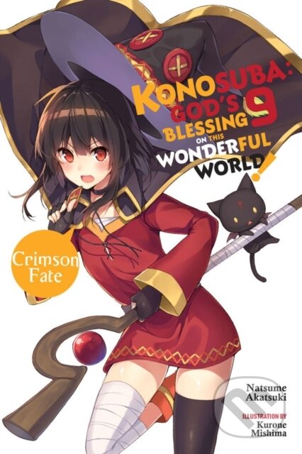 Kniha: Konosuba: God's Blessing on This Wonderful World!, Vol. 9 (light novel) (Kevin Steinbach, Natsume Akatsuki a Kurone Mishima). Yen Press, 2019 Kniha: Konosuba: God's Blessing on This Wonderful World!, Vol. 9 (light novel) (Kevin Steinbach, Natsume Akatsuki a Kurone Mishima). Yen Press, 2019