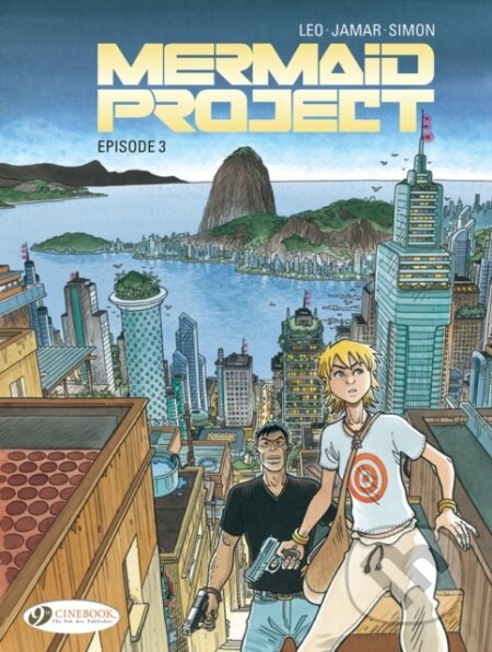 Kniha: Mermaid Project Vol. 3: Episode 3 (Corine Jamar a Leo). Cinebook Ltd, 2019 Kniha: Mermaid Project Vol. 3: Episode 3 (Corine Jamar a Leo). Cinebook Ltd, 2019
