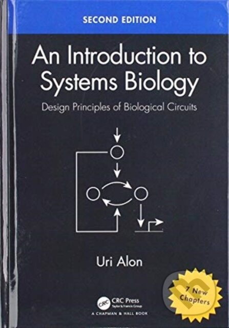 Kniha: An Introduction to Systems Biology (Uri Alon). CRC Press, 2019 Kniha: An Introduction to Systems Biology (Uri Alon). CRC Press, 2019
