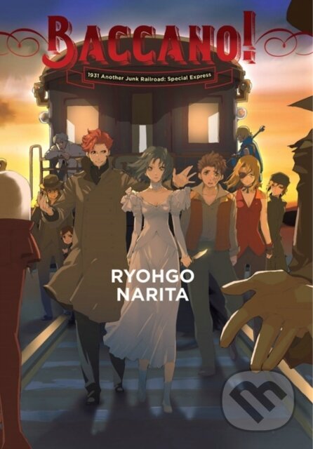 Kniha: Baccano!, Vol. 14 (light novel) (Katsumi Enami a Ryohgo Narita). Yen Press, 2020 Kniha: Baccano!, Vol. 14 (light novel) (Katsumi Enami a Ryohgo Narita). Yen Press, 2020