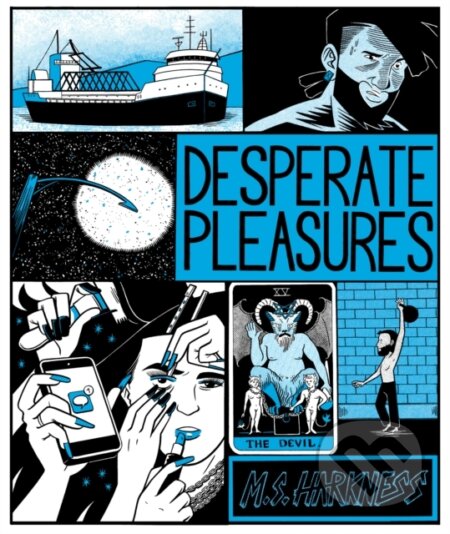 Kniha: Desperate Pleasures (M. S. Harkness). Uncivilized Books, 2020 Kniha: Desperate Pleasures (M. S. Harkness). Uncivilized Books, 2020