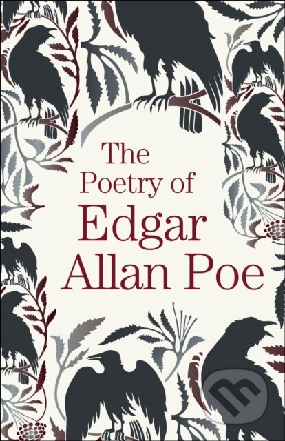 Kniha: The Poetry of Edgar Allan Poe (Edgar Allan Poe). Arcturus, 2020 Kniha: The Poetry of Edgar Allan Poe (Edgar Allan Poe). Arcturus, 2020